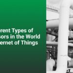 The Different Types Of Gas Sensors In The World Of The Internet Of Things